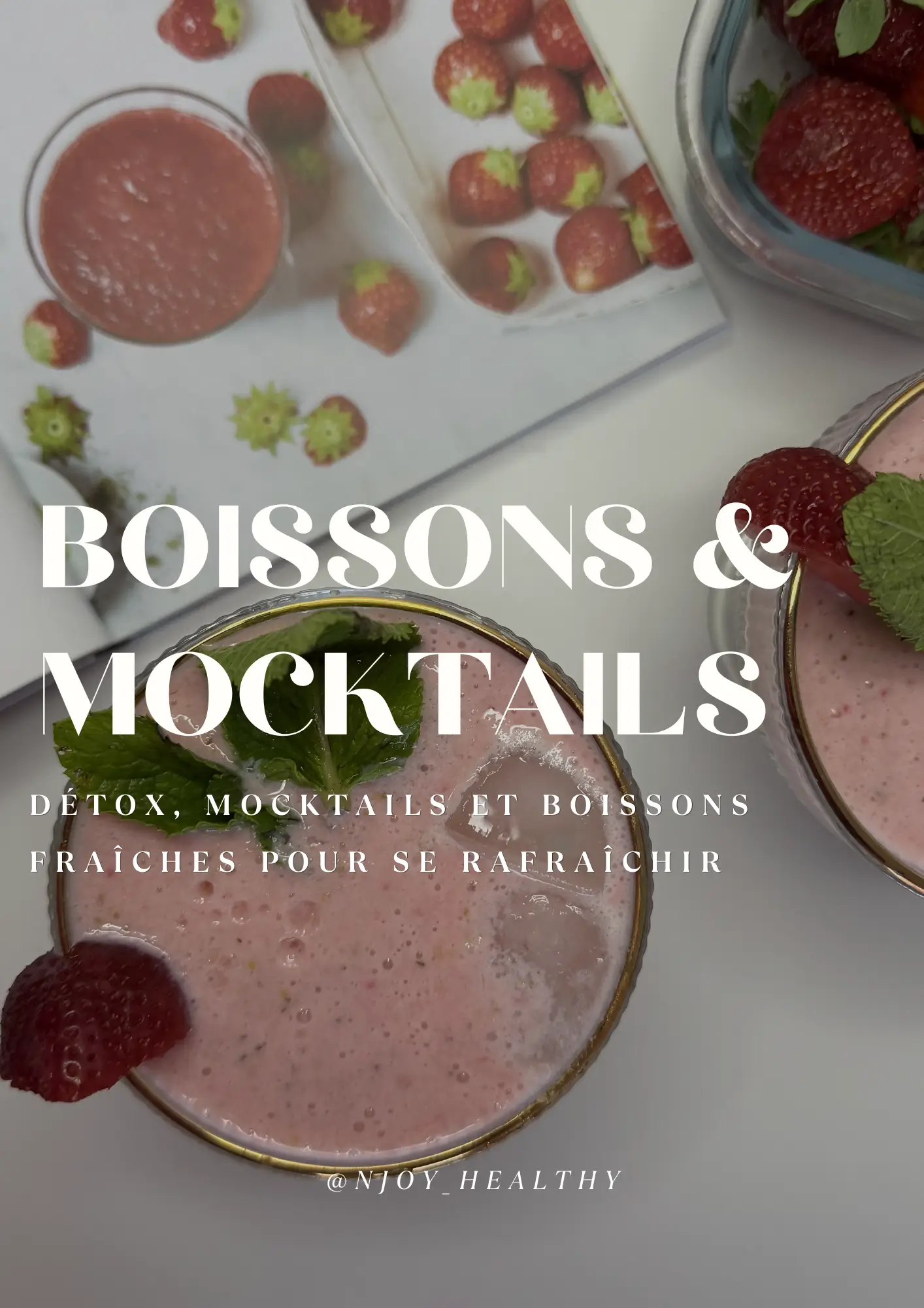 Image de couverture de l'ebook "Boissons & Mocktails. 10 boissons pour l'été !" rédigé par Hawa DIALLO fondatrice de Njoy_Healthy