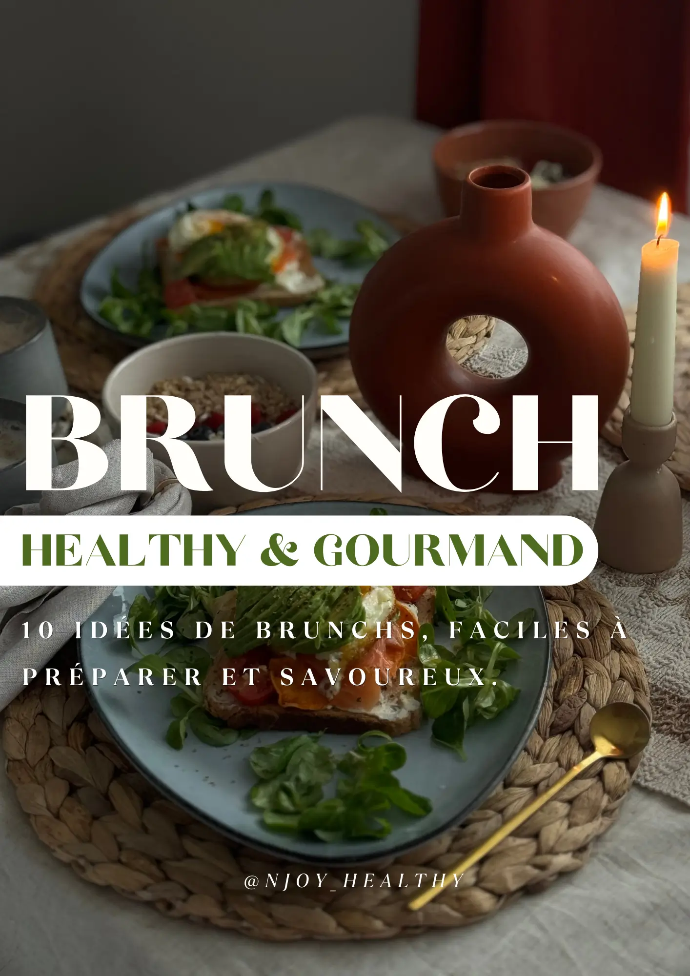Image de couverture de l'ebook "10 idées de Brunchs, facile à préparer et savoureux" rédigé par Hawa DIALLO fondatrice de Njoy_Healthy